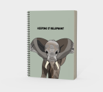Keeping It Relephant – Elephant Spiral Notebook