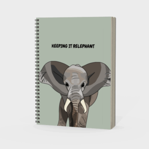 Keeping It Relephant – Elephant Spiral Notebook
