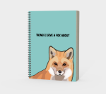Things I Give a Fox About Spiral Notebook
