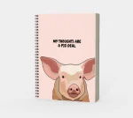 My Thoughts are a Pig Deal – Spiral Notebook