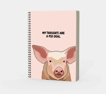 My Thoughts are a Pig Deal – Spiral Notebook