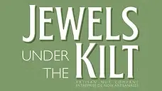 Jewels Under the Kilt